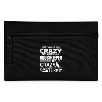 Housekeeper I am Crazy Because I Like It - Pencil Case - black - Front