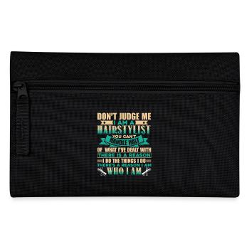 Hair Stylist Don't Judge Hair Stylist - Pencil Case - black - Front