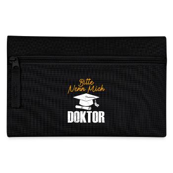 Doktortitel BITTE NENN MICH DOKTOR Lustiges - Federtasche - Schwarz - Vorne
