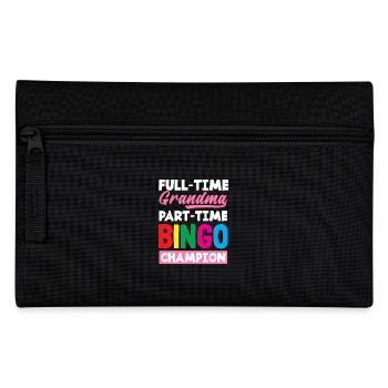 Full Time Granny Part Time Bingo Champion - Pencil Case - black - Front