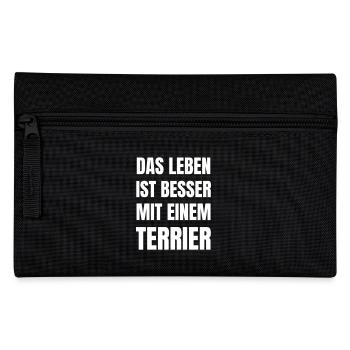 Life is better with a terrier. - Pencil Case - black - Front