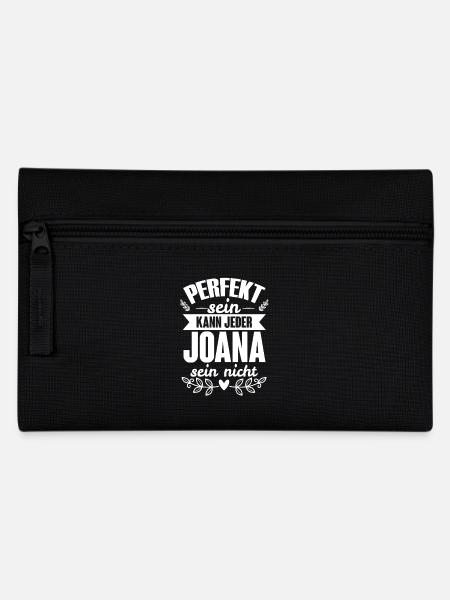 Joana - Perfekt Sein Kann Jeder Joana Sein Nicht - Federtasche - Schwarz