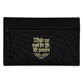 Seneca | While We Wait for Life, Life Passes - Pencil Case - black - Front