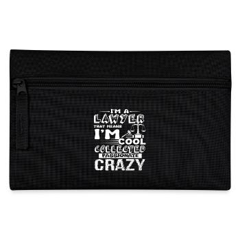 Lawyer Cool And Crazy Lawyer - Pencil Case - black - Front