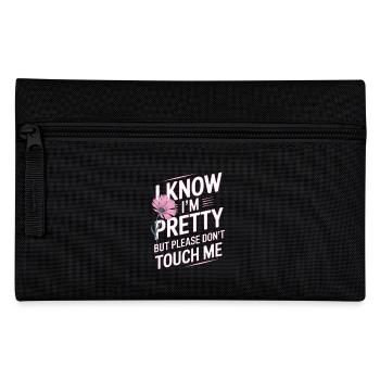 I Know Im Pretty But Please Do Not Touch Me Frauen - Federtasche - Schwarz - Vorne