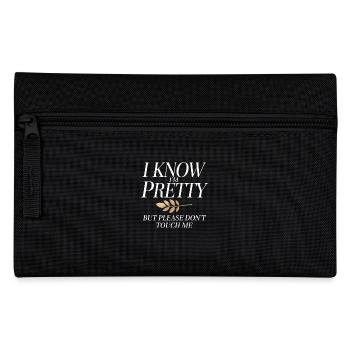 I Know Im Pretty But Please Do Not Touch Me Frauen - Federtasche - Schwarz - Vorne