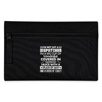 Dispatcher I am A Big Cup Of Wonderful - Pencil Case - black - Front