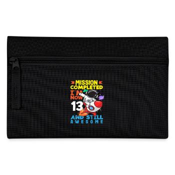 Mission accomplished I'm 13 now and still - Pencil Case - black - Front