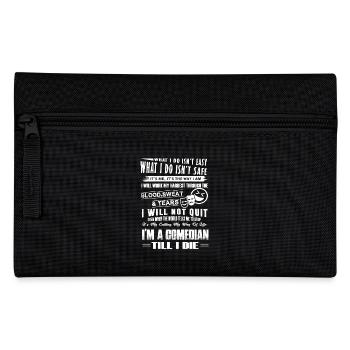 Comedian I am A Comedian Till I Die - Pencil Case - black - Front