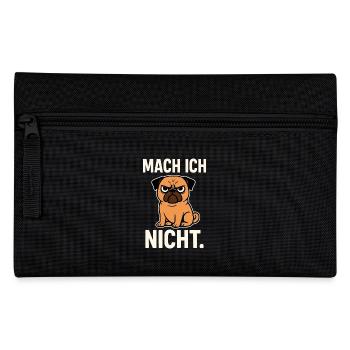 Pug says: I won't do it – cheeky dog motif - Pencil Case - black - Front