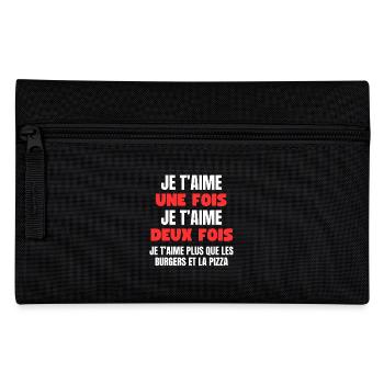 Je t’aime plus que les burgers et la pizza - Trousse - noir - Devant