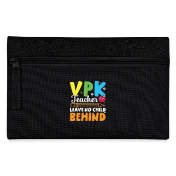 VPK teachers leave no child behind - Pencil Case - black - Front
