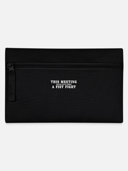 Dieses Meeting Hätte Ein Faustkampf Sein Können - Federtasche - Schwarz