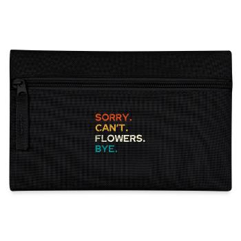 Désolé ne peut pas Flowers Bye Dicton humoristique - Trousse - noir - Devant