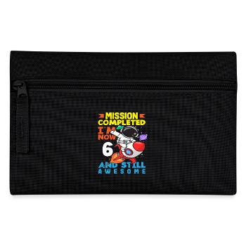 Mission Completed Now 6 and Still Great - Pencil Case - black - Front