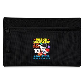 Mission accomplished I'm now 10 and still - Pencil Case - black - Front