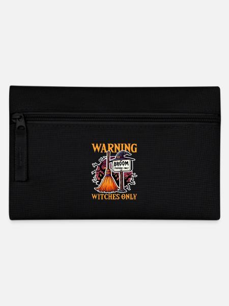 WARNING! WITCHES ONLY - HALLOWEEN GIFT - Pencil Case - black