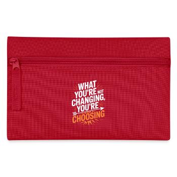 What You're Not Changing Youre Choosing Motivation - Federtasche - Rot - Vorne