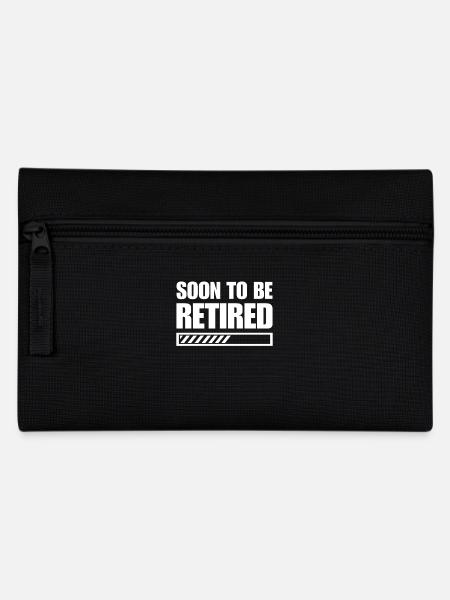Bientôt à la retraite Funny Retirement Design - Trousse - noir