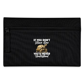 If you don't have one, you'll never understand - Pencil Case - black - Front