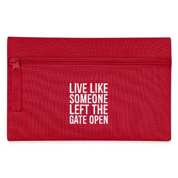Vivez comme si quelqu’un avait laissé la porte ouverte - Trousse - rouge - Devant