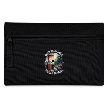 Born to garden, forced to work - - Pencil Case - black - Front