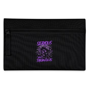 Serious About Tarantulas Pet Spider Owner - Pencil Case - black - Front