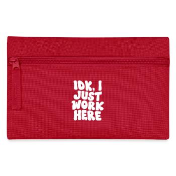 IDK Je travaille juste ici Design audacieux - Trousse - rouge - Devant