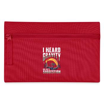 I heard gravity was just a suggestion - Pencil Case - red - Front