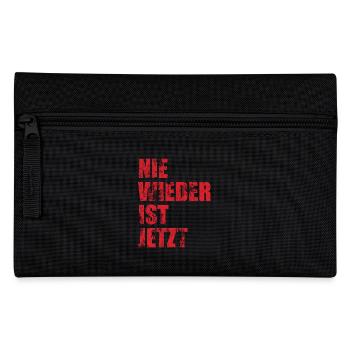 Nie wieder ist jetzt - Gegen Rechts, gegen Hetze - Federtasche - Schwarz - Vorne