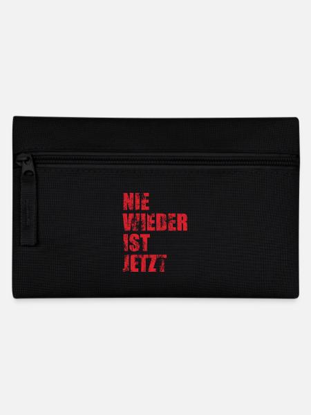 Nie wieder ist jetzt - Gegen Rechts, gegen Hetze - Federtasche - Schwarz