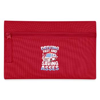 Driving Fast And Saving Asses Rescue Service Humor - Pencil Case - red - Front