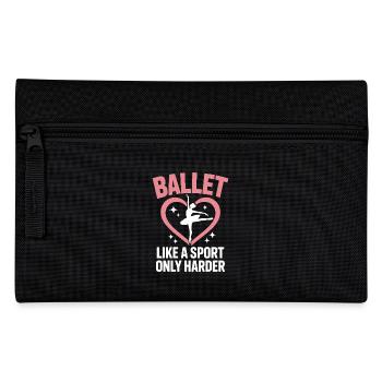 Ballet Saying Ballerina Funny Ballet Gift - Pencil Case - black - Front