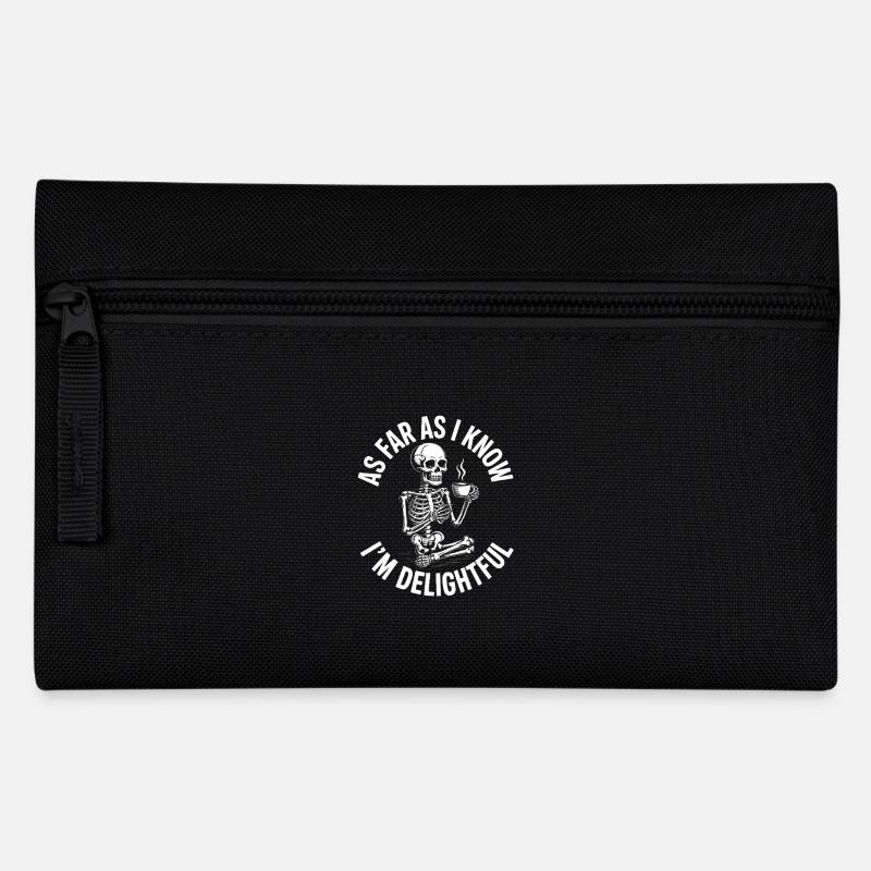 Pour autant que je sache, je suis ravi ! Sarcasme - Trousse - noir