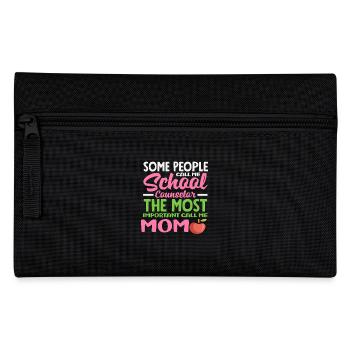 Some call me a school counselor, others mom - Pencil Case - black - Front