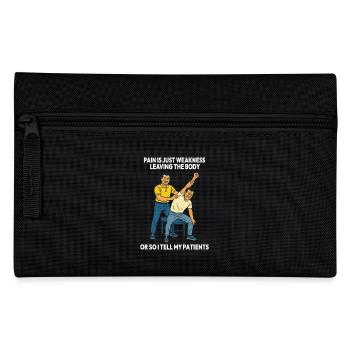 Physiotherapy funny pain is just weakness - Pencil Case - black - Front
