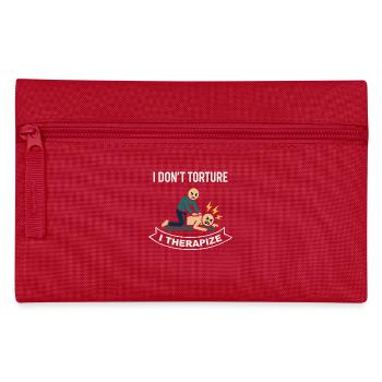 Physiotherapy I don't torture I treat - Pencil Case - red - Front