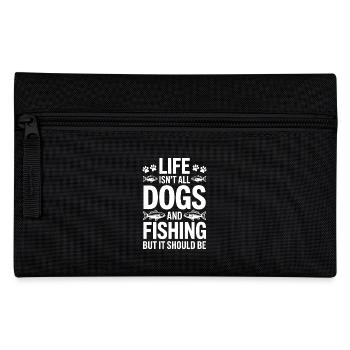 Fishing Saying Fishing Dogs Funny Angler Gift - Pencil Case - black - Front