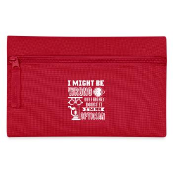 Optician I am An Optician - Pencil Case - red - Front