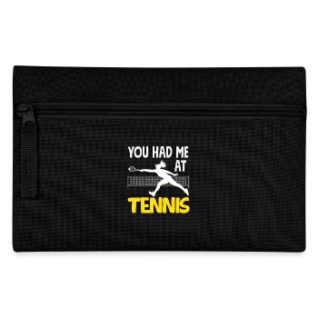 Tennis Player You Had Me At Tennis - Pencil Case - black - Front