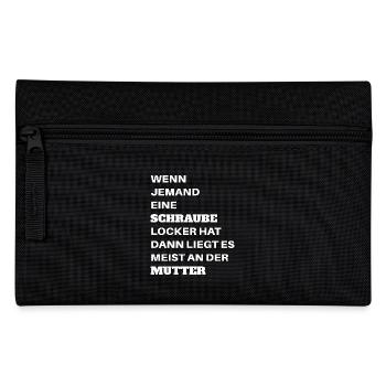 Wenn jemand eine Schraube locker hat Mutter Spruch - Federtasche - Schwarz - Vorne