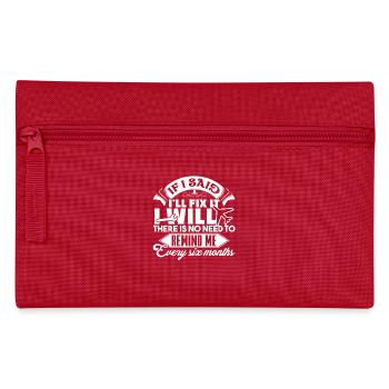 Aircraft Mechanic There Is No Need To Remind Me - Pencil Case - red - Front