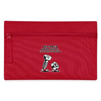If someone has a screw loose nut saying - Pencil Case - red - Front