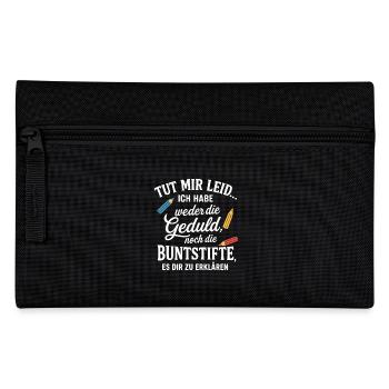 Tut Mir Leid lustige Sprüche - Federtasche - Schwarz - Vorne