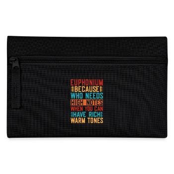 Euphonium You Can Have Rich Warm Tones Baritones - Pencil Case - black - Front