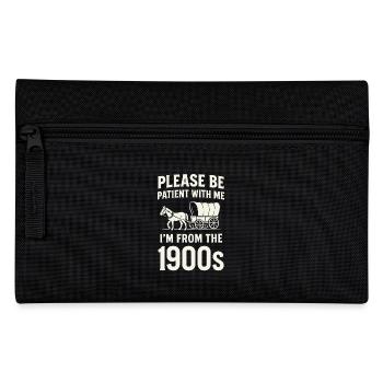 Patience – I'm from the 1900s - Pencil Case - black - Front