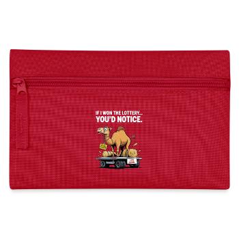 C’est drôle si je gagnais à la loterie, vous le remarqueriez - Trousse - rouge - Devant