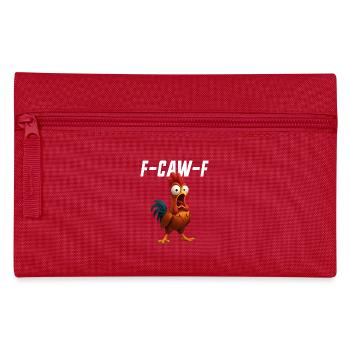 F-Caw-F Poulet Drôle de Poulet FCAWF F Caw F - Trousse - rouge - Devant
