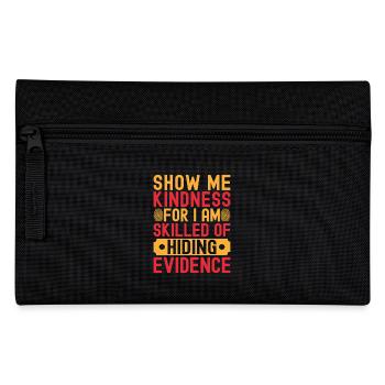Forensic Science Major Skilled Of Hiding Evidence - Pencil Case - black - Front