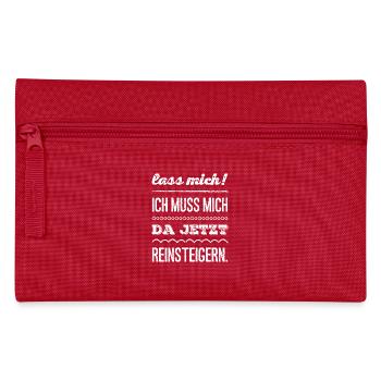 Lass Mich! Ich muss mich da reinsteigern. Gamer - Federtasche - Rot - Vorne